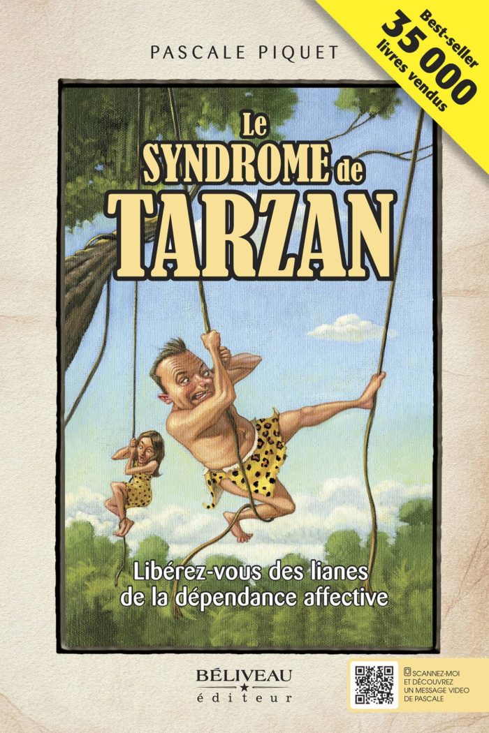 Le syndrome de Tarzan N. É. dépendance affective