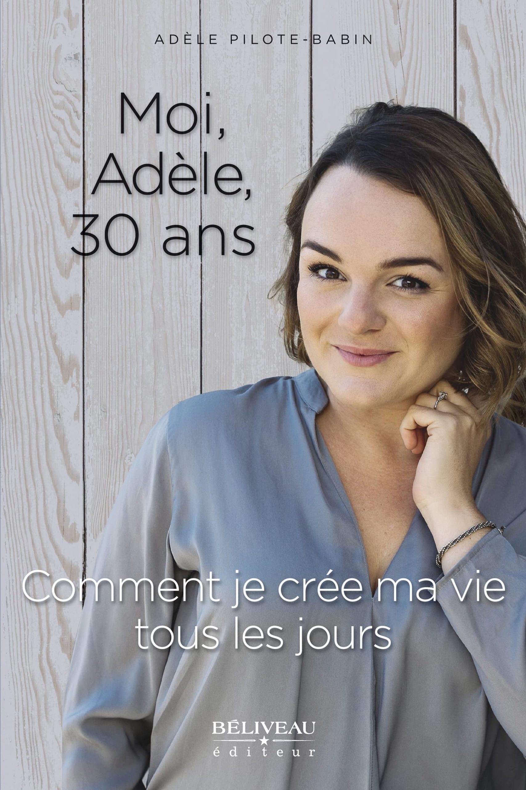 Moi Adèle, 30 ans